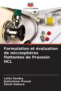 portada Formulation et évaluation de microsphères flottantes de Prazosin HCL (en Francés)