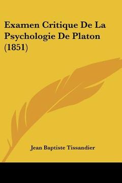 portada Examen Critique De La Psychologie De Platon (1851) (en Francés)