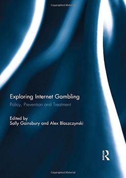 portada Exploring Internet Gambling: Policy, Prevention and Treatment (in English)