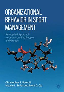 portada Organizational Behavior in Sport Management: An Applied Approach to Understanding People and Groups (in English)