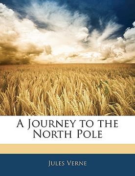 portada a journey to the north pole (en Inglés)