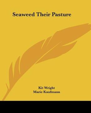 portada seaweed their pasture (en Inglés)