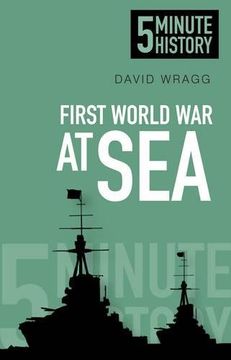 portada 5 Minute History: First World war at sea (en Inglés)