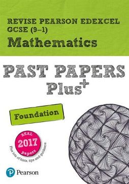 portada Revise Pearson Edexcel Gcse (9-1) Mathematics Foundation Past Papers Plus (Revise Edexcel Gcse Maths 2015) (en Inglés)