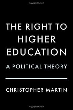 portada The Right to Higher Education: A Political Theory (en Inglés)