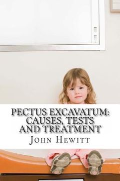 portada Pectus Excavatum: Causes, Tests and Treatment (en Inglés)
