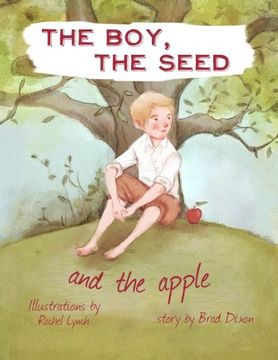portada The Boy, the Seed, and the Apple