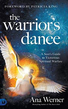 portada The Warrior's Dance: A Seer's Guide to Victorious Spiritual Warfare (en Inglés)