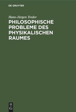 portada Philosophische Probleme des Physikalischen Raumes (en Alemán)