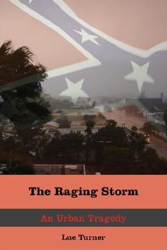 portada the raging storm: an urban tragedy (in English)