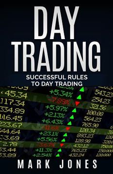 portada Day trading: Successful Rules to Day Trading (en Inglés)