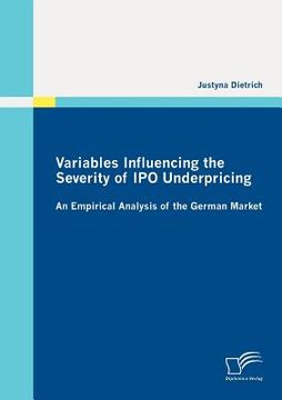 portada variables influencing the severity of ipo underpricing: an empirical analysis of the german market