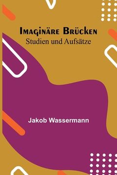 portada Imaginäre Brücken: Studien und Aufsätze (in German)