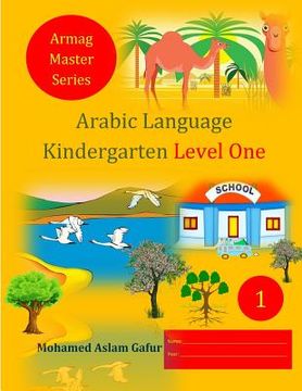 portada Arabic Language Kindergarten Level One: Nursery (en Inglés)
