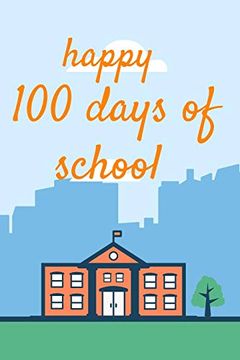 portada Happy 100 Days of School: Welcom to the School , (en Inglés)