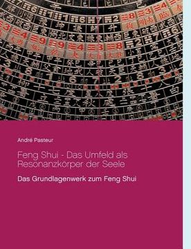 portada Feng Shui - das Umfeld als Resonanzkörper der Seele: Das Grundlagenwerk zum Feng Shui (en Alemán)