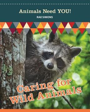 portada Caring for Wild Animals (in English)