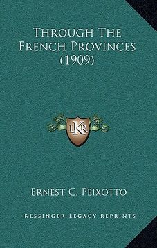 portada through the french provinces (1909) (en Inglés)