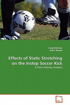 portada effects of static stretching on the instep soccer kick (en Inglés)