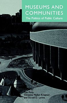 portada Museums and Communities: The Politics of Public Culture (in English)