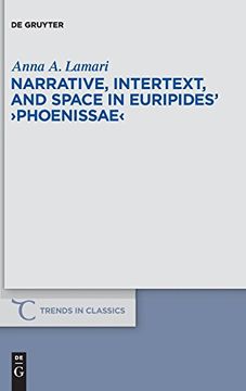 portada Narrative, Intertext, and Space in Euripides' "Phoenissae" (in English)