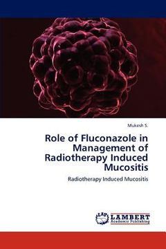 portada role of fluconazole in management of radiotherapy induced mucositis (in English)