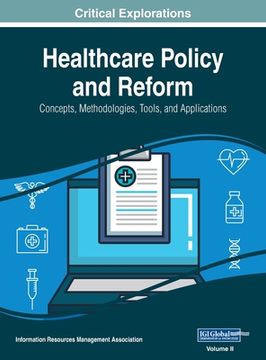 portada Healthcare Policy and Reform: Concepts, Methodologies, Tools, and Applications, VOL 2 (en Inglés)