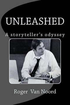 portada Unleashed: A storyteller's odyssey (en Inglés)