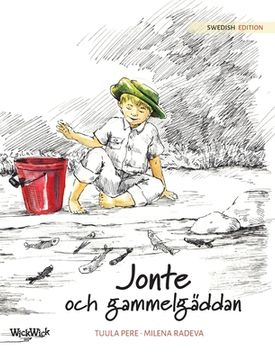 portada Jonte och gammelgäddan: Swedish Edition of Jonty and the Giant Pike (in Swedish)