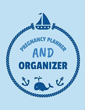 portada Pregnancy Planner and Organizer: New due Date Journal | Trimester Symptoms | Organizer Planner | new mom Baby Shower Gift | Baby Expecting Calendar | Baby Bump Diary | Keepsake Memory 