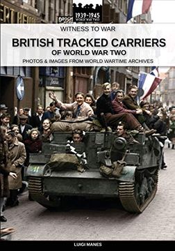 portada British Tracked Carriers of World war two (en Inglés)
