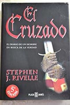 Libro El Cruzado De Stephen J Rivele - Buscalibre