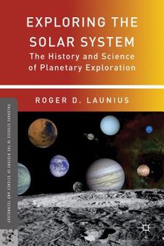 portada exploring the solar system: the history and science of planetary exploration (in English)