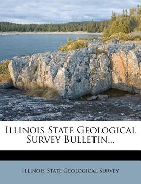 portada illinois state geological survey bulletin... (en Inglés)