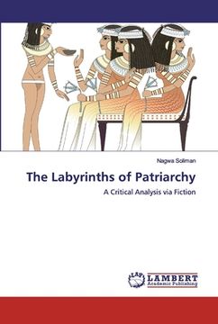 portada The Labyrinths of Patriarchy (en Inglés)
