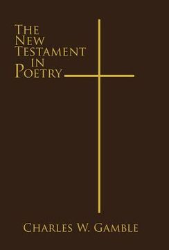 portada The New Testament in Poetry (en Inglés)