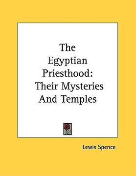 portada the egyptian priesthood: their mysteries and temples (in English)