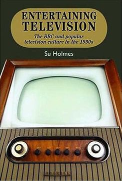 entertaining television,the bbc and popular television culture in the 1950s