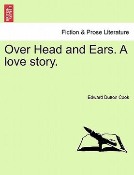 portada over head and ears. a love story. vol. ii (in English)
