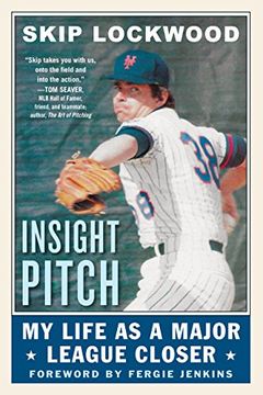 portada Insight Pitch: My Life as a Major League Closer 