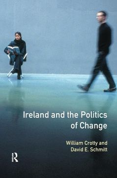 portada Ireland and the Politics of Change (en Inglés)