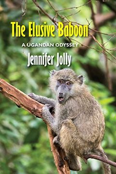 portada The Elusive Baboon: A Ugandan Odyssey