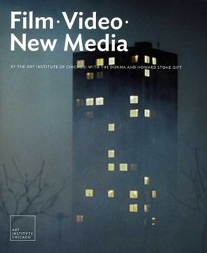 portada Film, Video, and new Media at the art Institute of Chicago: With the Donna and Howard Stone Gift (Museum Studies) 