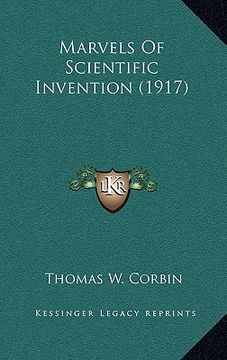 portada marvels of scientific invention (1917) (en Inglés)