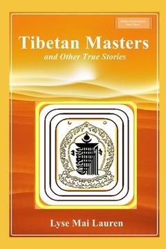 portada Tibetan Masters and other True Stories (in English)