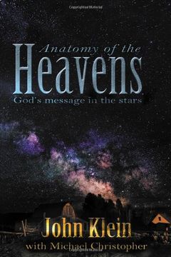 portada Anatomy of the Heavens: God'S Message in the Stars (en Inglés)