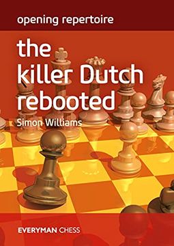 portada The Killer Dutch Rebooted: Killer Dutch Rebooted (Everyman Chess) 