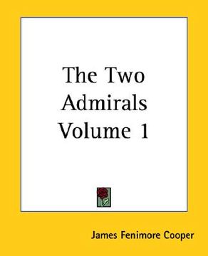 portada the two admirals volume 1 (en Inglés)