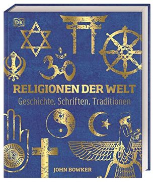 portada Religionen der Welt: Geschichte, Schriften, Traditionen. Hochwertige Ausstattung mit Goldfolie und Über 600 Abbildungen. (en Alemán)