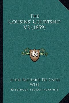 portada the cousins' courtship v2 (1859) (in English)